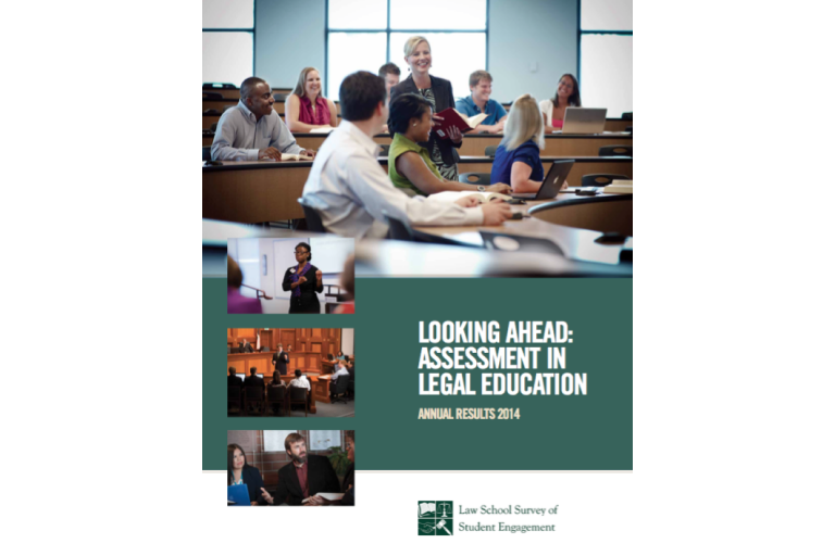 A book cover for "Looking Ahead: Assessment in Legal Education." The cover has a large photo at the top of a diverse group of law students sitting at desks and listening to their professor, who is smiling and holding a book. The bottom left of the cover has three smaller photos showing a law student giving a presentation, a law professor in a courtroom, and two law students in a classroom. The bottom half of the cover is a dark green background with the title in white and the "Law School Survey of Student Engagement" logo at the bottom.
